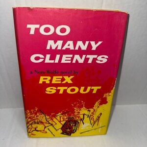 Rex Stout Book TOO MANY CLIENTS  Book Club Edition (Hardcover,1960) Nero Wolfe